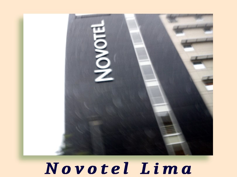 Novotel - Lima Hotel
